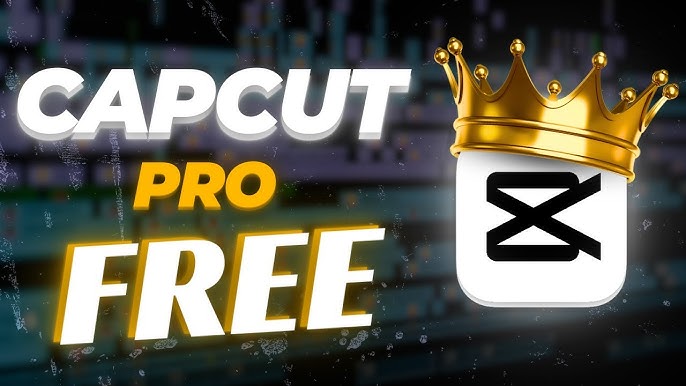 Capcut Pro For Free
